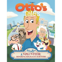 Otto's Tales: Let's Meet a Volunteer: Honoring Holocaust Survivors - Paperback