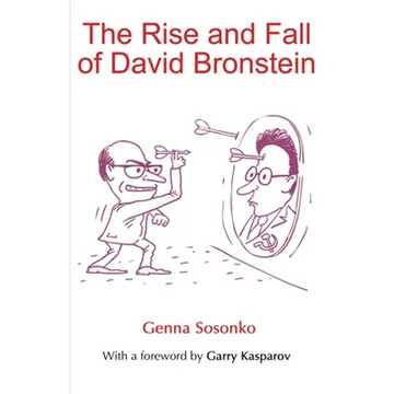 The Rise and Fall of David Bronstein - Paperback