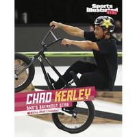 Chad Kerley: Bmx's Breakout Star - Hardcover