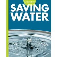 Curious about Saving Water - Hardcover