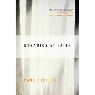 Dynamics of Faith - Paperback