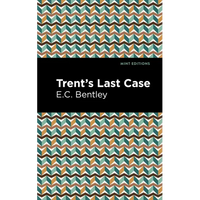 Trent's Last Case - Paperback