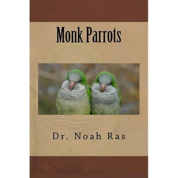 Monk Parrots - Paperback