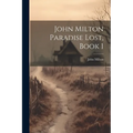 John Milton Paradise Lost, Book 1