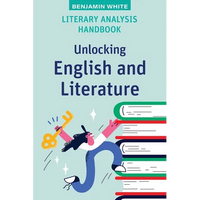 Literary Analysis Handbook: Unlocking English and Literature - Paperback