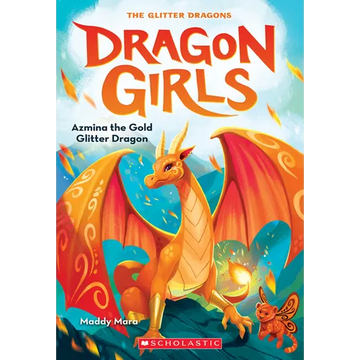 Azmina the Gold Glitter Dragon (Dragon Girls #1): Volume 1 - Paperback