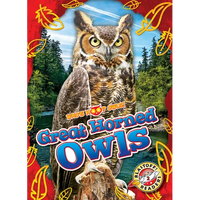Great Horned Owls - Library Binding