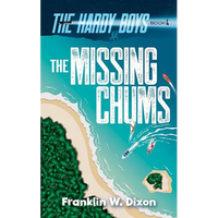 Missing Chums: The Hardy Boys Book 4 - Paperback