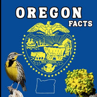 Oregon Facts: A Fun Guide to Oregon's Geography, History, Wildlife, and State Symbols for Kids Ages 6-12 - Paperback