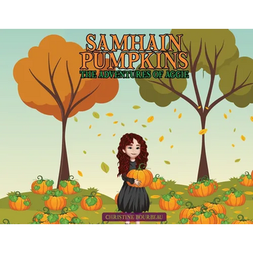 Samhain Pumpkins: The Adventures of Aggie - Paperback