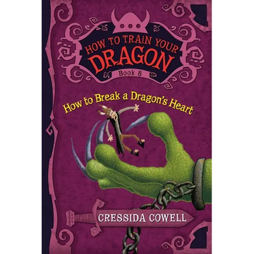 How to Train Your Dragon: How to Break a Dragon's Heart - Paperback