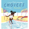 Choices
