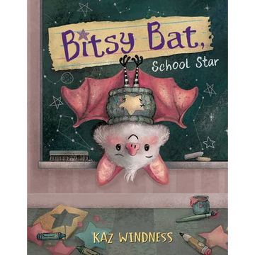 Bitsy Bat, School Star - Hardcover
