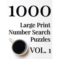 1000 Large Print Number Search Puzzles - Volume 1 - Paperback