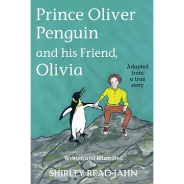 Prince Oliver Penguin and his Friend, Olivia - Paperback