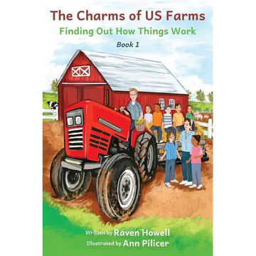 The Charms of US Farms: Finding Out How Things Work - Paperback