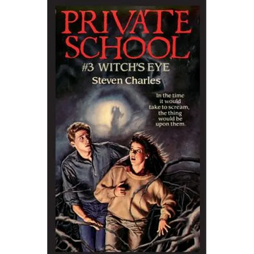 Private School #3, Witch's Eye - Paperback