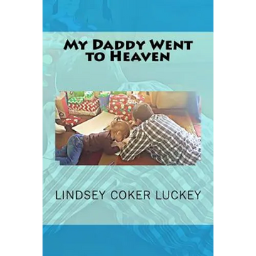 My Daddy Went to Heaven - Paperback