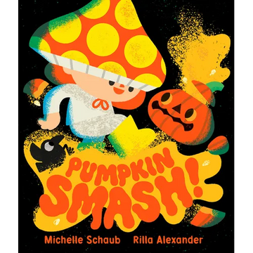 Pumpkin Smash! - Hardcover