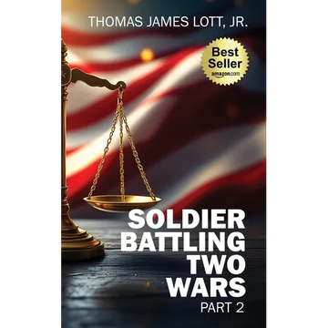 Soldier Battling Two Wars: Part 2 - Paperback