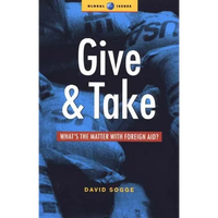 Give and Take: What's the Matter with Foreign Aid - Paperback