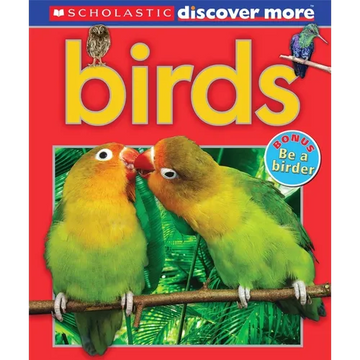 Scholastic Discover More: Birds (Emergent Reader) - Hardcover