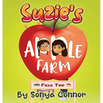 Suzie's Apple Farm Field Trip - Hardcover