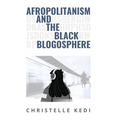 Afropolitanism and the Black Blogosphere