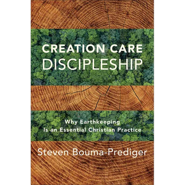 Creation Care Discipleship - Hardcover