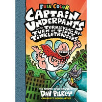 Captain Underpants and the Terrifying Return of Tippy Tinkletrousers: The Ninth Epic Novel - Hardcover