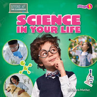 Science in Your Life - Library Binding