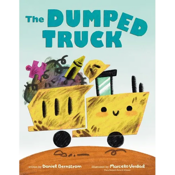 The Dumped Truck - Hardcover