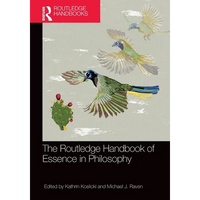 The Routledge Handbook of Essence in Philosophy - Paperback