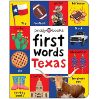 First Words Texas: A Board Book with Pictures and Words All about Texas - Board Book