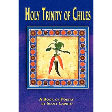 Holy Trinity of Chiles - Paperback
