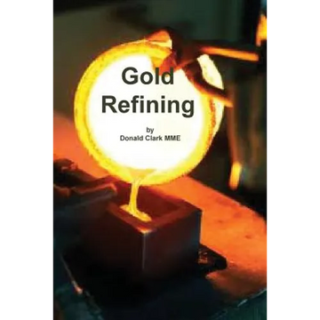 Gold Refining - Paperback