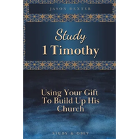 Study 1 Timothy - Using Your Gift To Build Up His Church - Paperback