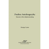 Pauline Autobiography: Toward a New Understanding - Paperback