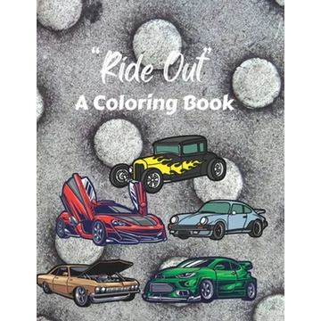 Ride Out: A Coloring Book - Paperback