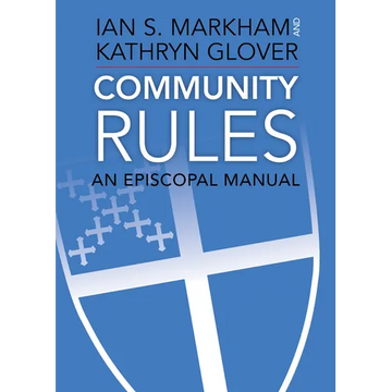 Community Rules: An Episcopal Manual - Paperback