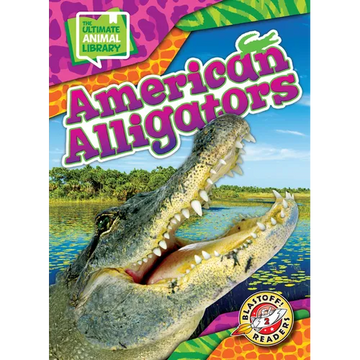 American Alligators - Library Binding