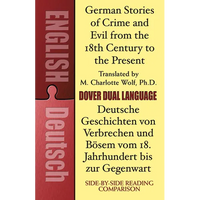 German Stories of Crime and Evil from the 18th Century to the Present / Deutsche Geschichten Von Verbrechen Und Bösem Vom 18. Jahrhundert Bis Zur Gege - Paperback