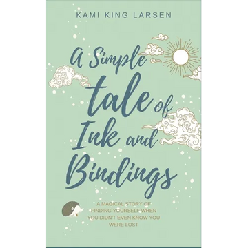 A Simple Tale of Ink and Bindings - Paperback