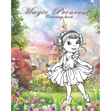 Magic Princess: Coloring book for all ages - Paperback