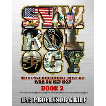 Symbology: The Psychological Covert War on Hip Hop Book 2 - Paperback