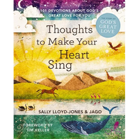 Thoughts to Make Your Heart Sing: 101 Devotions about God's Great Love for You - Hardcover