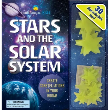Smithsonian Kids: Stars and the Solar System: 30 Glow-In-The-Dark Stars! - Hardcover