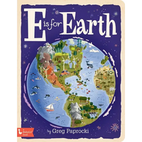E Is for Earth - Board Book