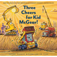 Construction Site: Three Cheers for Kid McGear!: (Family Read Aloud Books, Construction Books for Kids, Children's New Experiences Books, Stories in V - Hardcover