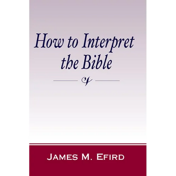 How to Interpret the Bible - Paperback